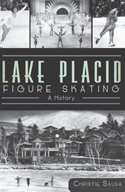 Lake Placid figure skating a history  cover image cdn