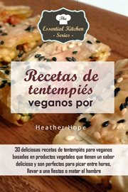 Recetas de tentempies veganos por heather hope cover image cdn