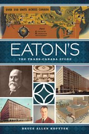 Eaton's the trans-Canada store  cover image cdn