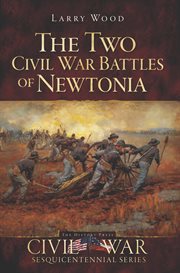 The two Civil War battles of Newtonia cover image cdn