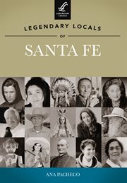 Legendary locals of Santa Fe, New Mexico cover image cdn