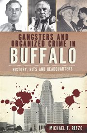 Gangsters and organized crime in buffalo cover image cdn