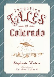 Forgotten tales of Colorado cover image cdn