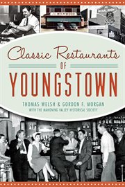 Classic restaurants of Youngstown Steel Town dining  cover image cdn