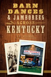Barn dances & jamborees across Kentucky cover image cdn