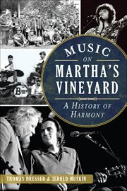 Music on Martha's Vineyard a history of harmony  cover image cdn