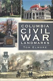 Columbia Civil War landmarks cover image cdn