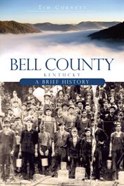 Bell County, Kentucky a brief history  cover image cdn