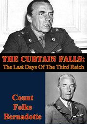 Curtain Falls : The Last Days Of The Third Reich cover image cdn