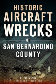 Historic aircraft wrecks of San Bernardino County cover image cdn