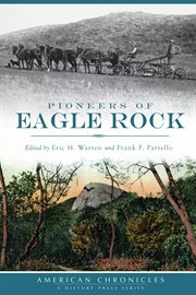 Pioneers of Eagle Rock cover image cdn