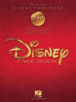 Disney fake book 240 songs for piano, vocal, guitar, electronic keyboard, and all "C" instruments cover image cdn