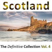 Scotland: the definitive collection, vol.4 cover image cdn