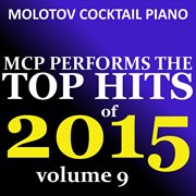 Mcp top hits of 2015, vol. 9 cover image cdn