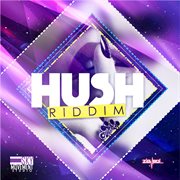 Hush riddim cover image cdn