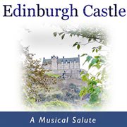 Edinburgh castle: a musical salute cover image cdn