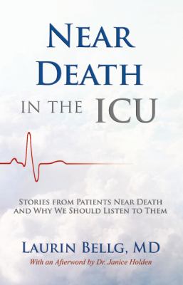 Near death in the ICU : stories from patients near death and why we should listen to them  cover image cdn