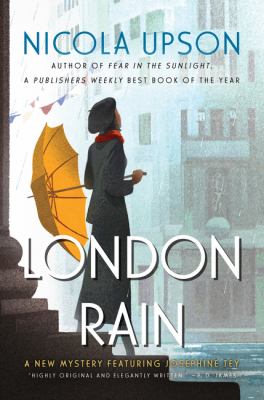 London rain : a new mystery featuring Josephine Tey  cover image cdn