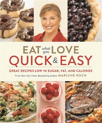 Eat what you love : quick & easy  cover image cdn