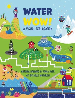 Water wow! : an infographic exploration  cover image cdn