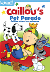 Caillou. Caillou's pet parade cover image cdn