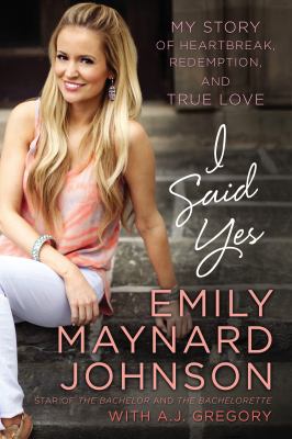 I said yes : my story of heartbreak, redemption, and true love  cover image cdn