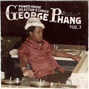 George phang: power house selector's choice vol. 3 cover image cdn