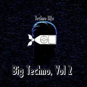 Big techno, vol. 2 cover image cdn