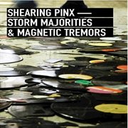 Storm majorities & magnetic tremors cover image cdn