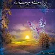 Relaxing music with nature sounds cover image cdn