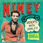 Reggae anthology: niney the observer - roots with quality cover image cdn