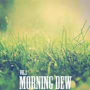 Morning dew, vol.2 cover image cdn