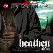 Riddim driven: heathen riddim cover image cdn