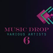 Music drop, vol. 6 cover image cdn