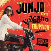 Reggae anthology: henry "junjo" lawes - volcano eruption cover image cdn