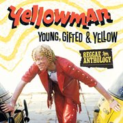 Reggae anthology: young, gifted and yellow cover image cdn