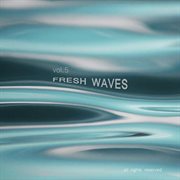 Fresh waves, vol. 5 cover image cdn
