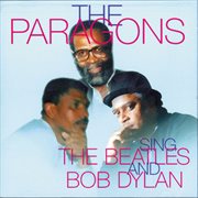 The paragons - sings the beatles and bob dylan cover image cdn