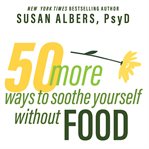 50 more ways to soothe yourself without food cover image cdn