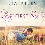 Last first kiss a Brightwater novel  cover image cdn