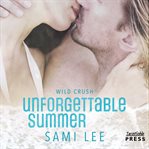 Unforgettable summer wild crush  cover image cdn