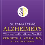 Outsmarting Alzheimer's what you can do to reduce your risk  cover image cdn