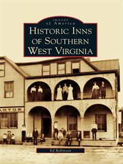Historic inns of southern West Virginia cover image cdn