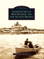Lighthouses of Bar Harbor and the Acadia region cover image cdn