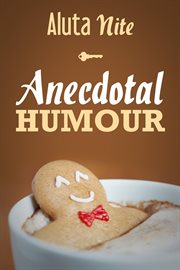 Anecdotal Humour Depicting Reality in Every Day Life  cover image cdn