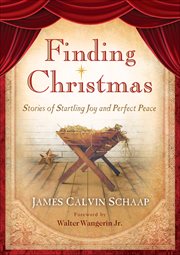 Finding Christmas stories of startling joy and perfect peace  cover image cdn
