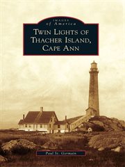 Twin lights of Thacher Island, Cape Ann cover image cdn