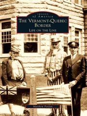 The Vermont-Quebec border life on the line  cover image cdn