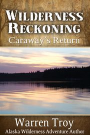 Wilderness reckoning Caraway's return  cover image cdn