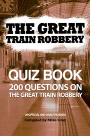 The great train robbery quiz book cover image cdn